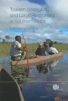 Tourism Strategies and Local Responses in Southern Africa
