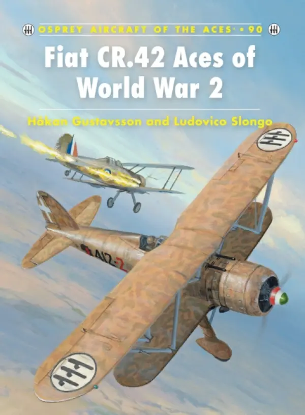 Fiat CR.42 Aces of World War 2 - Gustavsson, Hakan a Slongo, Ludovico