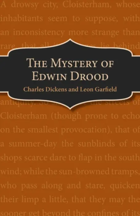 Mystery of Edwin Drood - Dickens, Charles a Garfield, Leon