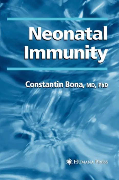 Neonatal Immunity - Bona, Constantin