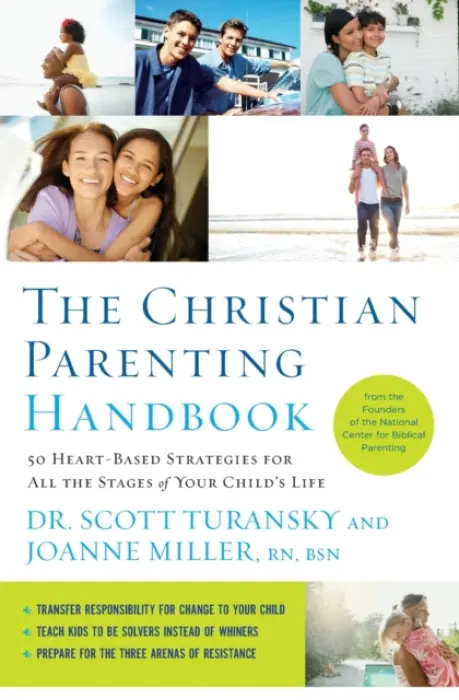 Christian Parenting Handbook - Turansky, Scott a Miller RN, Joanne