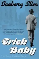 Trick Baby - Iceberg Slim