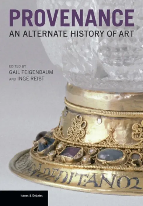 Provenance - An Alternate History of Art - Feigenbaum, Gail