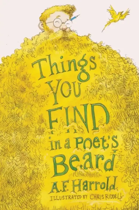Things You Find in a Poet's Beard - Harrold, A.F.