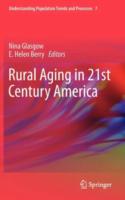 Rural Aging in 21st Century America