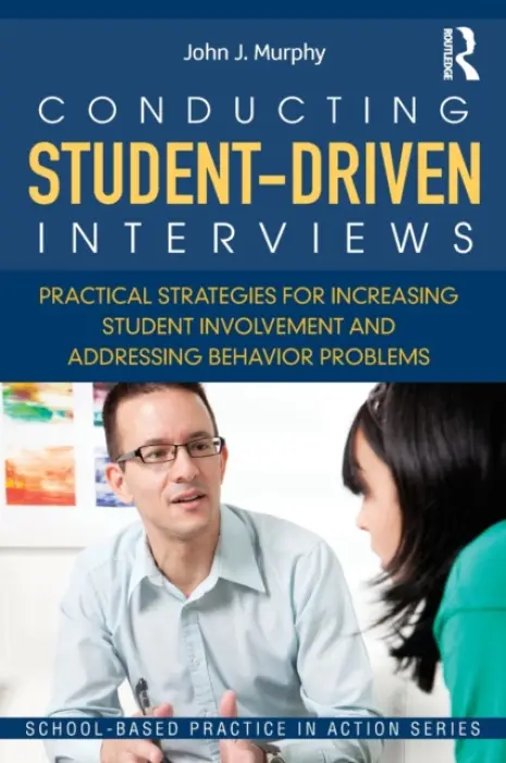 Conducting Student-Driven Interviews - Murphy, John J.