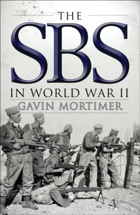 SBS in World War II - Mortimer, Gavin