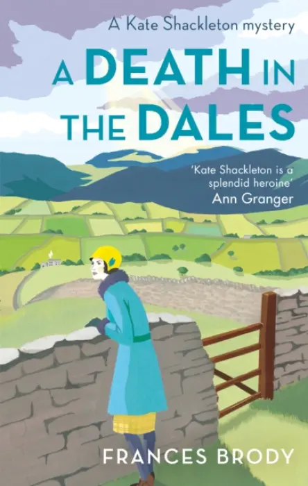 A Death in the Dales - Frances Brody