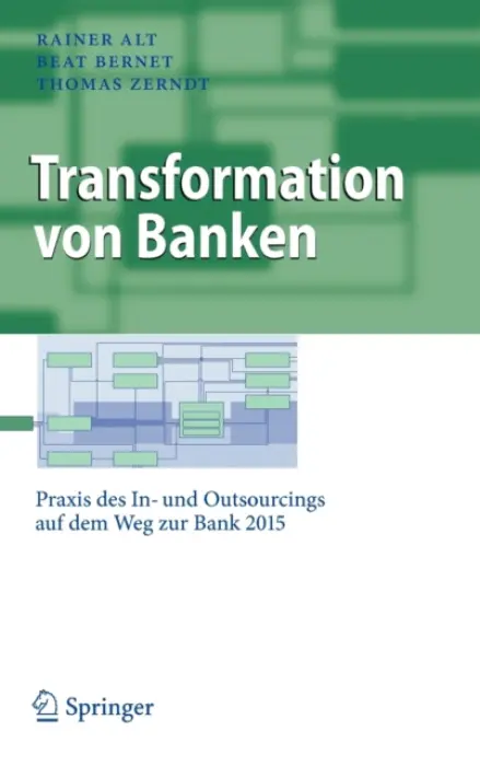 Transformation von Banken - Alt, Rainer a Bernet, Beat a Zerndt, Thomas