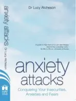 Anxiety Attacks - Atcheson, Dr Lucy