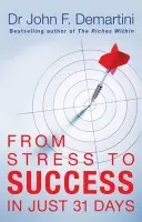From Stress to Success - Demartini, Dr John F.