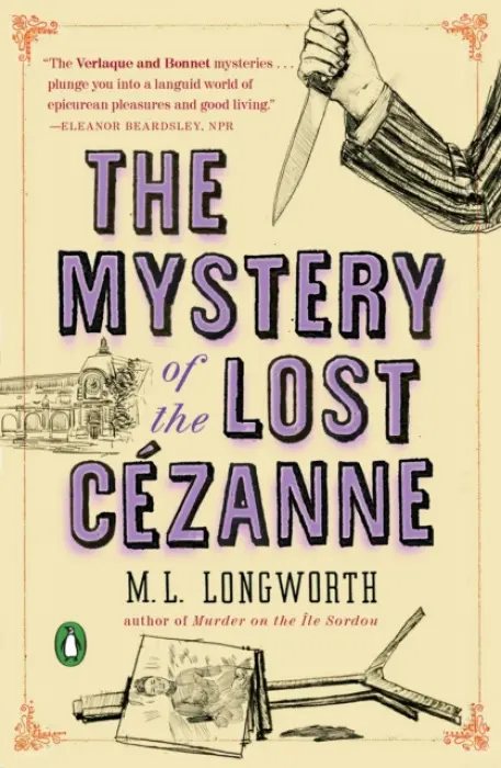 The Mystery of the Lost Cezanne - M.L. Longworth