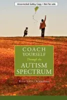 Coach Yourself Through the Autism Spectrum - Knott-Schroeder, Ruth