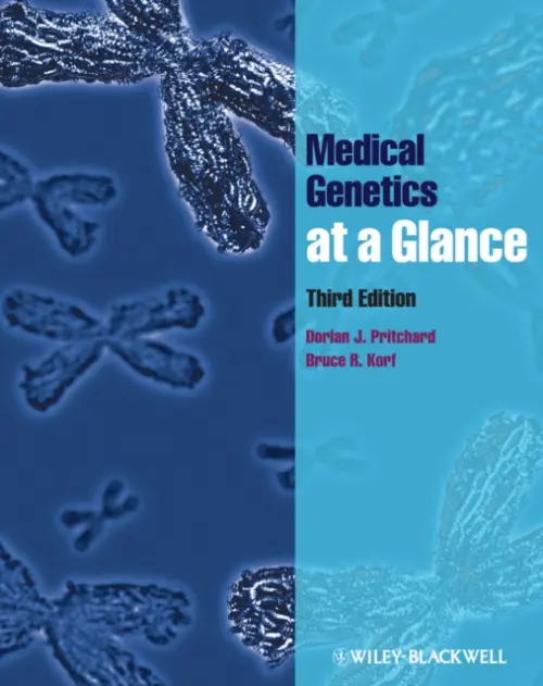 Medical Genetics at a Glance - Pritchard, Dorian J. (University Of Newcastle Upon Tyne) a Korf, Bruce R. (Heflin Center for Genomic Sciences at the University of Alabama at Birmingham, USA)