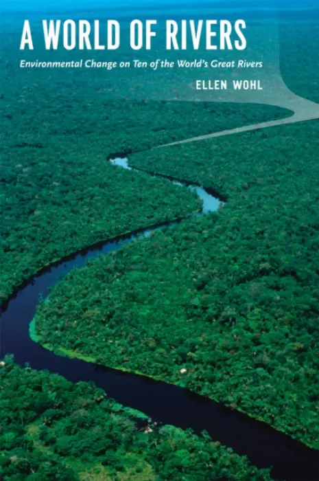 World of Rivers - Wohl, Ellen