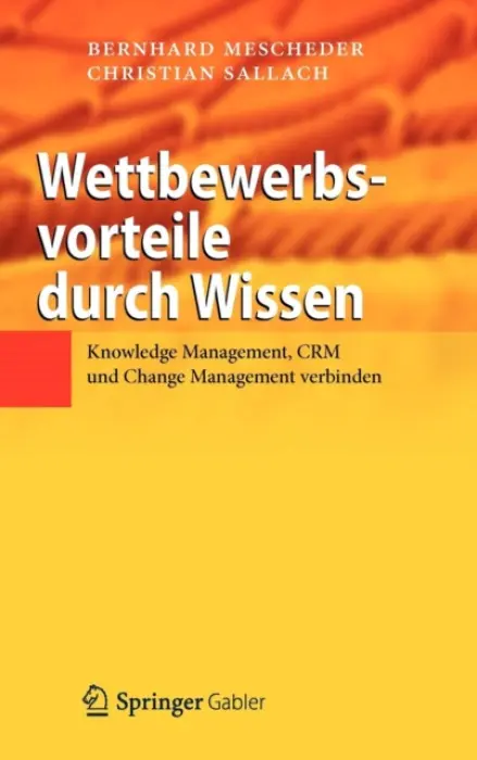 Wettbewerbsvorteile durch Wissen - Mescheder, Bernhard a Sallach, Christian