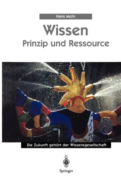 Wissen - Prinzip und Ressource - Mohr, Hans