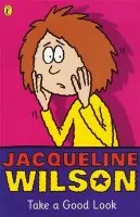 Take a Good Look - Wilson, Jacqueline