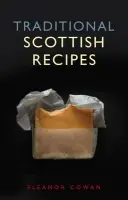 Traditional Scottish Recipes - Cowan, Eleanor