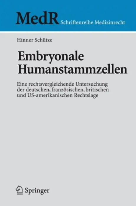 Embryonale Humanstammzellen - Schutze, Hinner