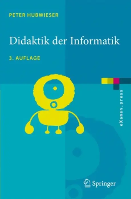 Didaktik der Informatik - Hubwieser, Peter