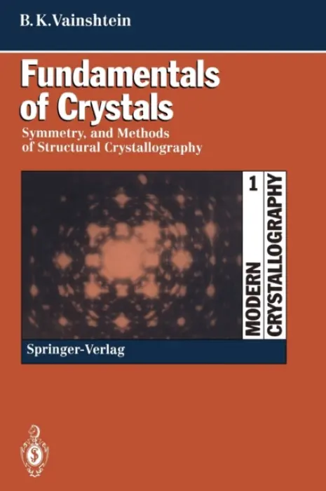 Fundamentals of Crystals - Vainshtein, Boris K.