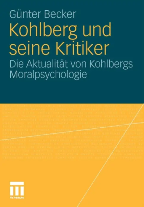 Kohlberg und seine Kritiker - Becker, Gunter