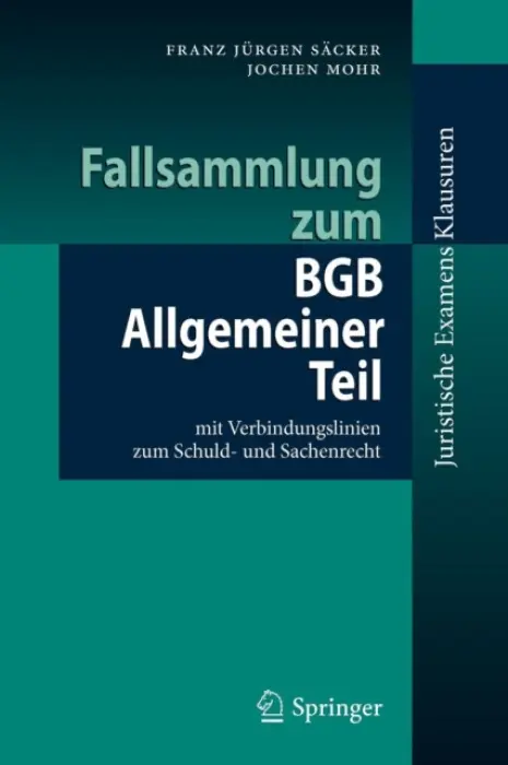 Fallsammlung zum BGB Allgemeiner Teil - Sacker, Franz Jurgen a Mohr, Jochen