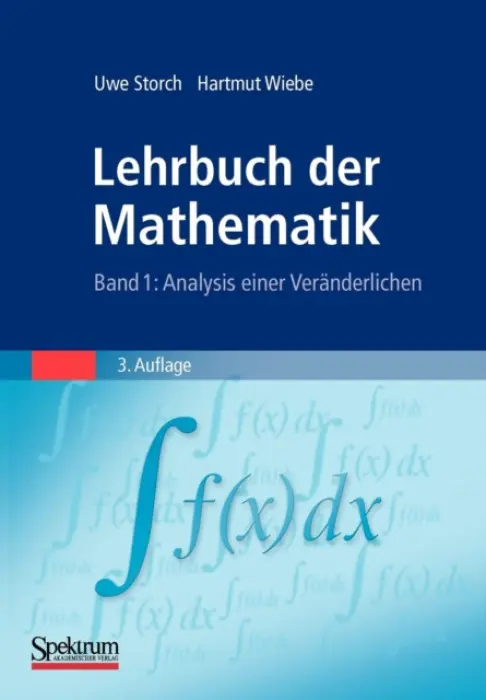 Lehrbuch der Mathematik, Band 1 - Storch, Uwe a Wiebe, Hartmut