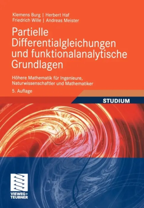 Partielle Differentialgleichungen und funktionalanalytische Grundlagen - Burg, Klemens a Haf, Herbert a Wille, Friedrich a Meister, Andreas