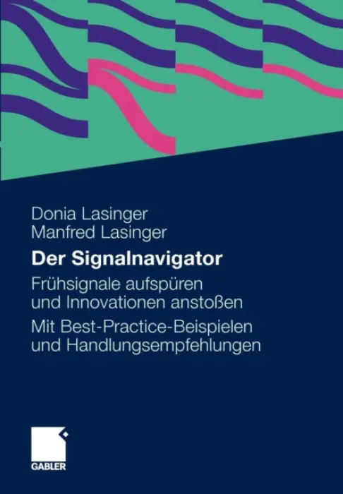 Der Signalnavigator - Lasinger, Donia a Lasinger, Manfred