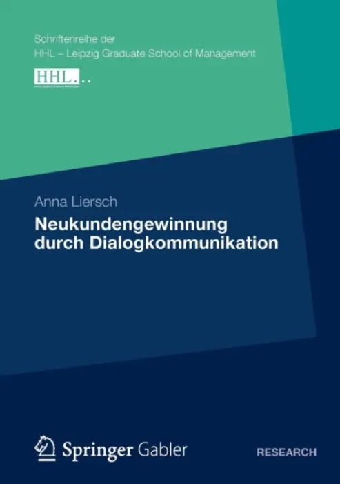 Neukundengewinnung durch Dialogkommunikation - Liersch, Anna