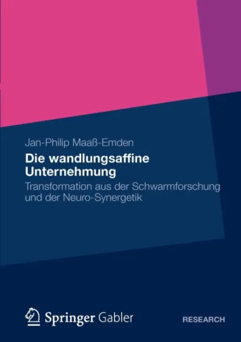 Die wandlungsaffine Unternehmung - MaaĂź-Emden, Jan-Philip