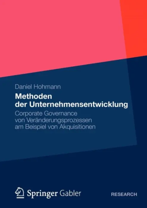 Methoden der Unternehmensentwicklung - Hohmann, Daniel