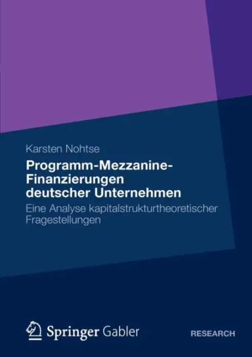 Programm-Mezzanine-Finanzierungen deutscher Unternehmen - Nohtse, Karsten