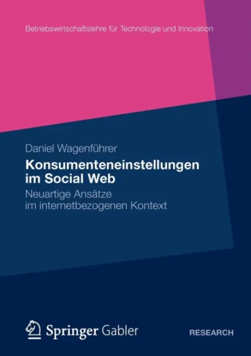 Konsumenteneinstellungen im Social Web - Wagenfuhrer, Daniel