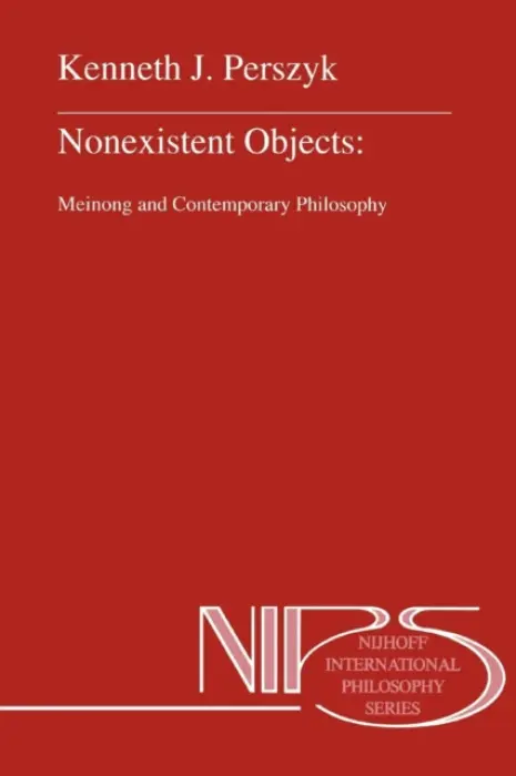 Nonexistent Objects - Perszyk, K.J.