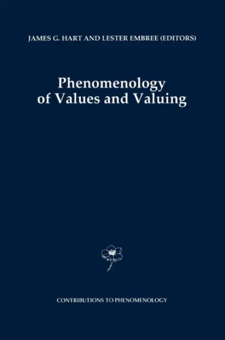 Phenomenology of Values and Valuing