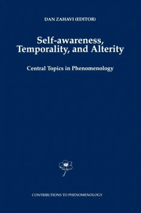 Self-Awareness, Temporality, and Alterity