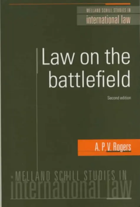 Law on the Battlefield - Rogers, General A. P. V.