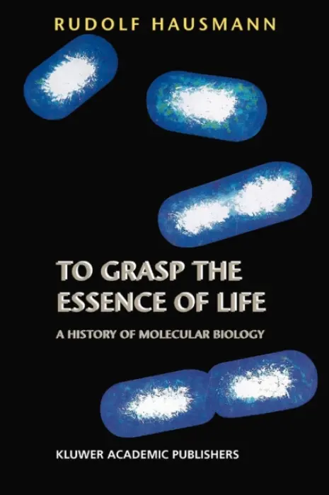 To Grasp the Essence of Life - Hausmann, R.