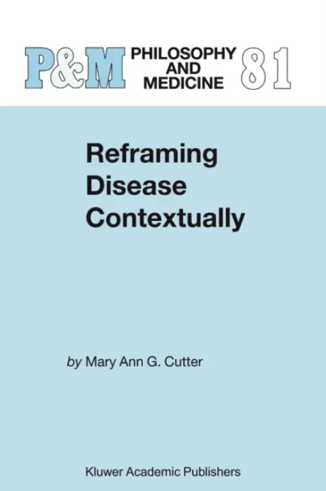 Reframing Disease Contextually - Gardell Cutter, Mary Ann