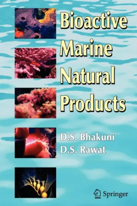 Bioactive Marine Natural Products - Bhakuni, Dewan S. a Rawat, D.S.