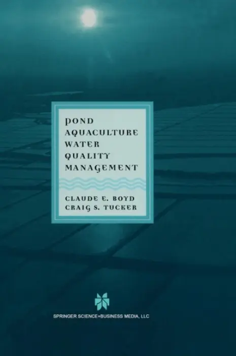 Pond Aquaculture Water Quality Management - Boyd, Claude E. a Tucker, C.S.