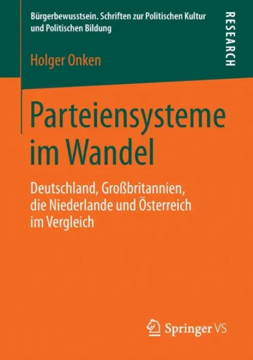 Parteiensysteme im Wandel - Onken, Holger