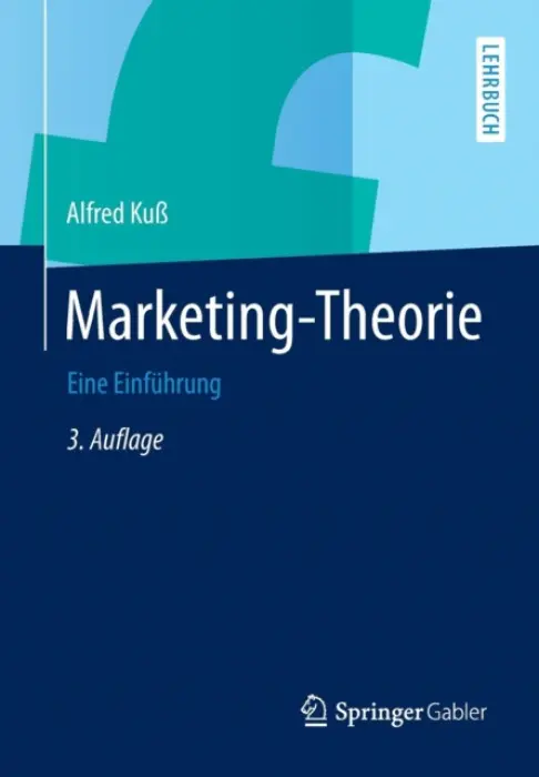 Marketing-Theorie - KuĂź, Alfred