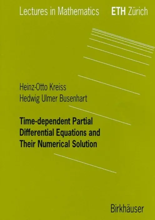 Time-dependent Partial Differential Equations and Their Numerical Solution - Kreiss, Heinz-Otto a Ulmer Busenhart, Hedwig