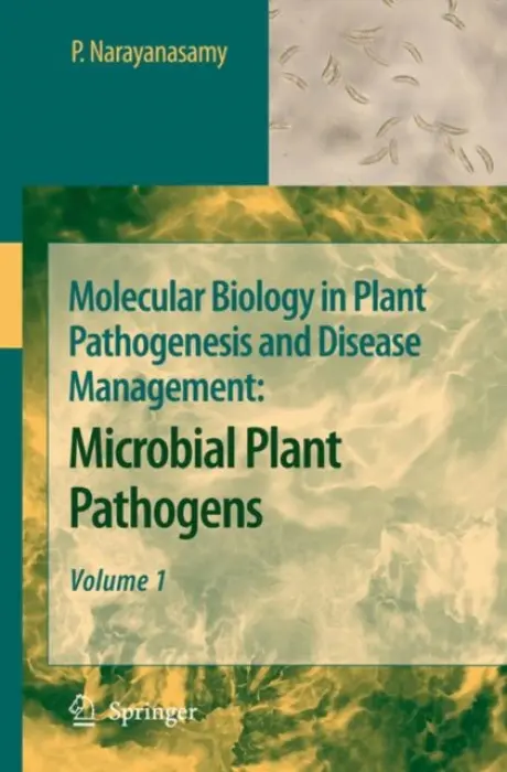 Molecular Biology in Plant Pathogenesis and Disease Management - Narayanasamy, P.