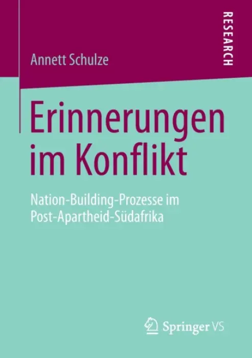 Erinnerungen im Konflikt - Schulze, Annett