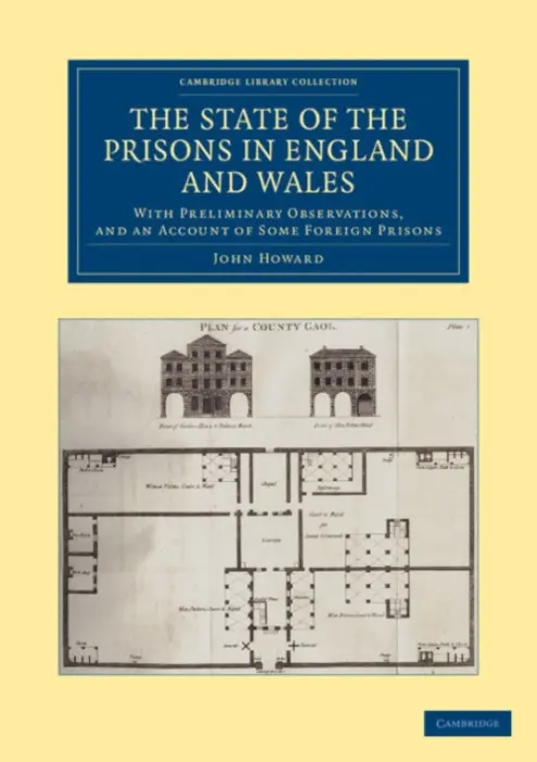 State of the Prisons in England and Wales - Howard, John
